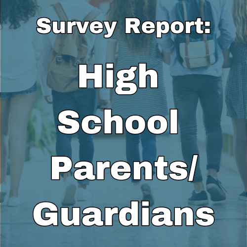YouthTruth High School Parents Guardians