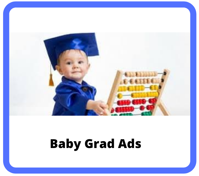 Baby Grad Ads