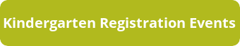 Kindergarten Registration Events