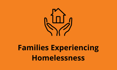 Families Experiencing Homelessness