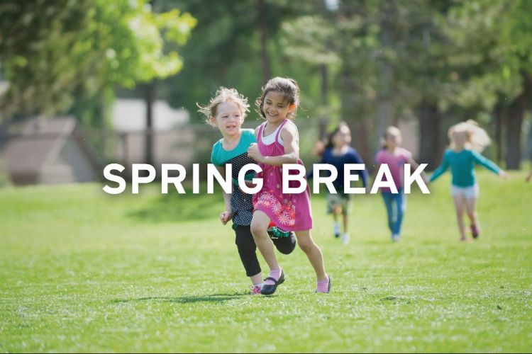 BendLa Pine Schools Have a Great Spring Break!